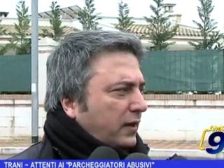 TRANI | Attenti ai parcheggiatori abusivi