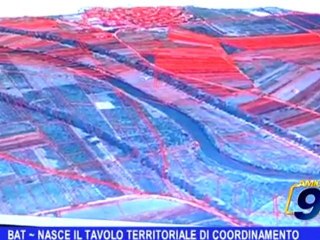 BAT | Nasce il tavolo territoriale di coordinamento