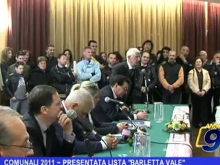 COMUNALI 2011 | PRESENTATA LISTA BARLETTA VALE