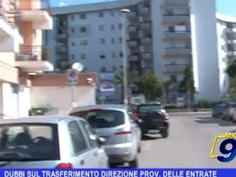 Barletta | Dubbi sul trasferimento dell' Agenzia delle Entrate