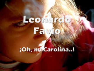 Leonardo Favio - Oh, mi Carolina