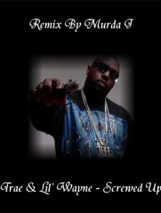 Trae & Lil' Wayne - Screwed Up (Remix)