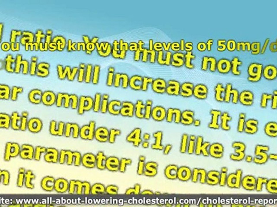 Cholesterol Ratio, Normal Levels of cholesterol & Lowering high cholesterol levels