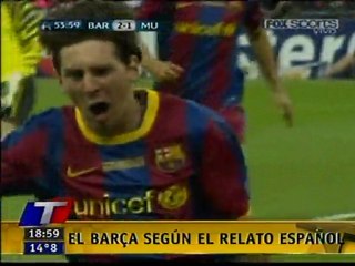 Barcelona 3 - Manchester U. 1 (Gol de Messi según relato Español)