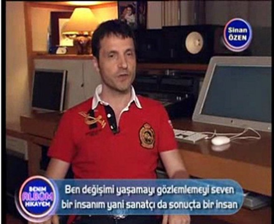 sinan özen kendini nasıl anlatıyor
