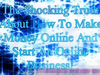 How To Make Money Online And Start An Online Business ... An