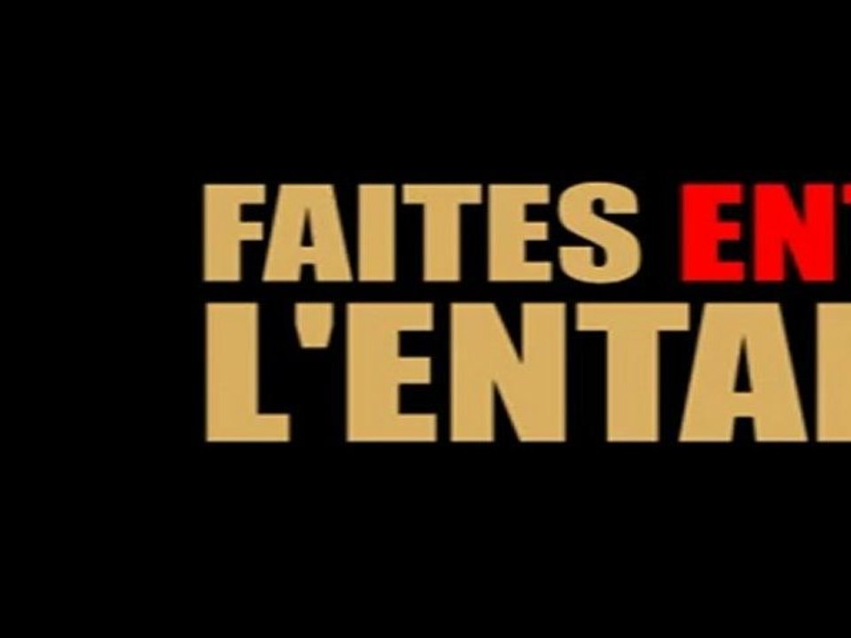FAITES ENTRER L'ENTARTé