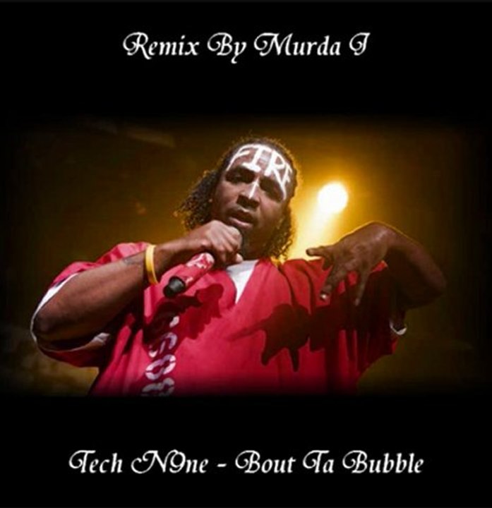 Tech N9ne - Bout Ta Bubble (Remix)