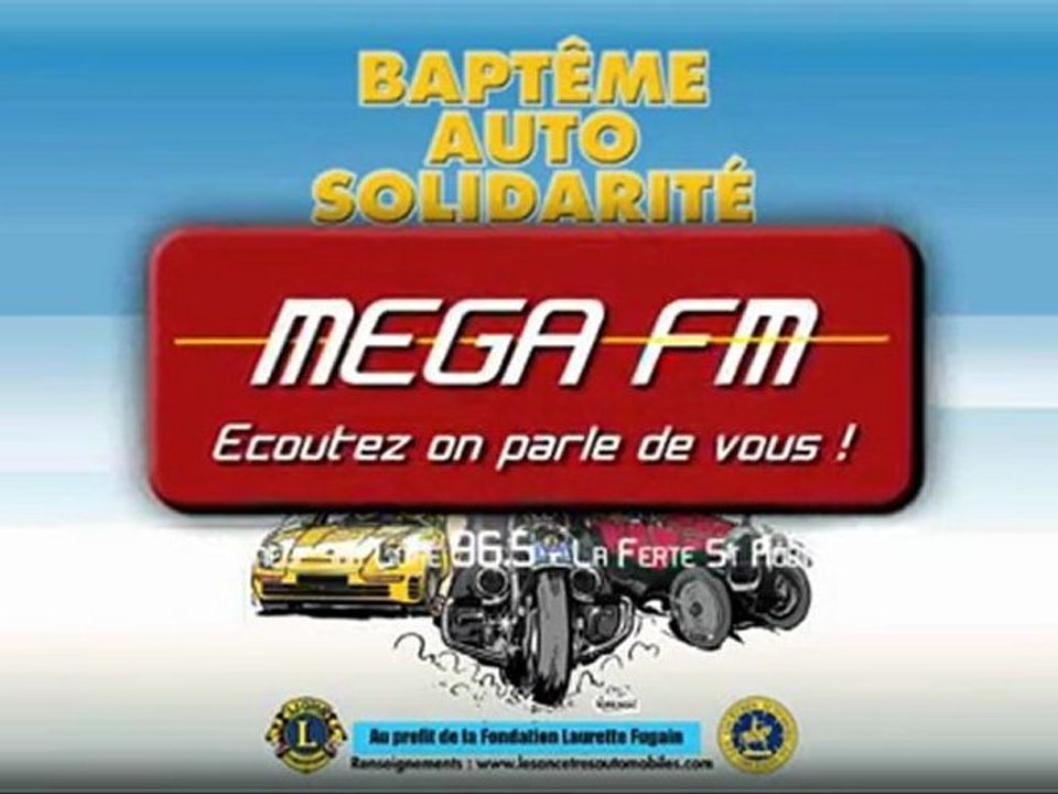 MEGAFM - BAPTEME AUTO SOLIDARITE - CHATEAUNEUF SUR LOIRE