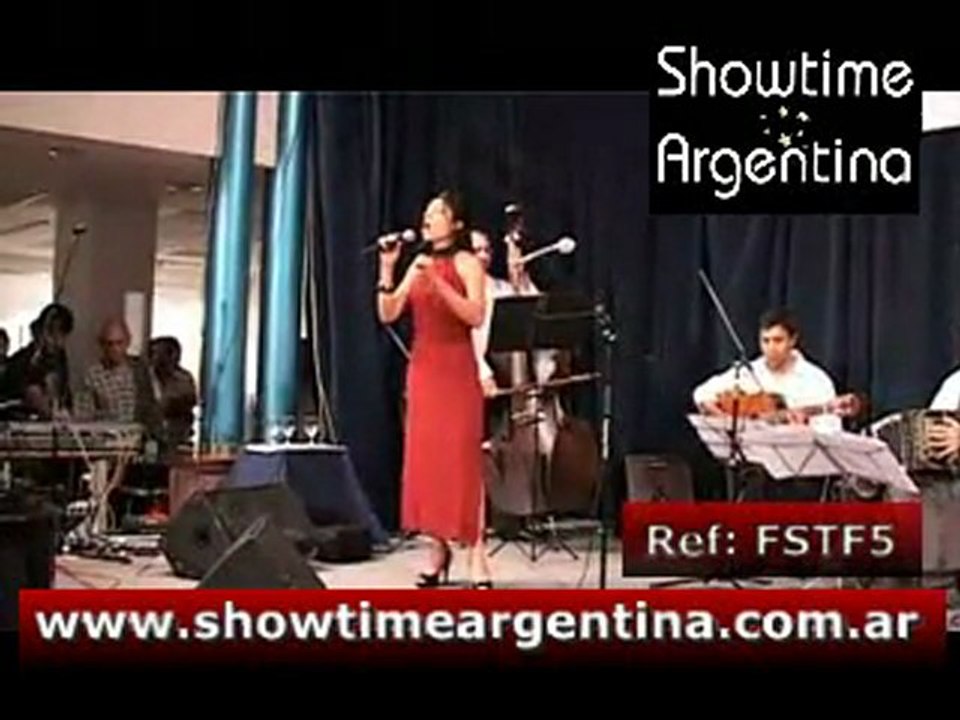 REF: FSTF5 CANTANTE FEMENINA TANGO FOLKLORE www.showtimeargentina.com.ar