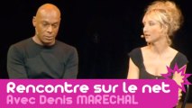 Audrey Lamy & Denis Maréchal : Rencontre sur le net