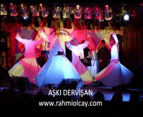 Rahmi olcay Derviş ol derviş