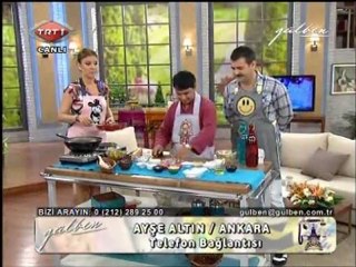 GÜLBEN - Vinod Kumar Chouhan ve Hint Mutfağından Tarifler 31.05.11