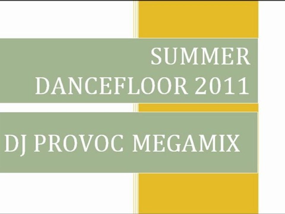 summer dancefloor 2011 megamix dj provoc