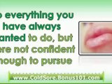 get rid of cold sores overnight - how to get rid of cold sores quickly - getting rid of cold sores fast