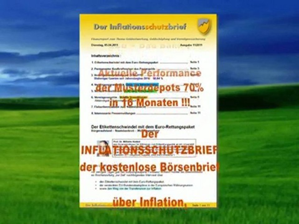 INFLATIONSSCHUTZ-BRIEF (Börsenbrief) Ausgabe16/2011: Inflationsschutz 2011 - Inflationsschutz Aktien - Euro Krise - Griechenland Pleite - Kaufkraft