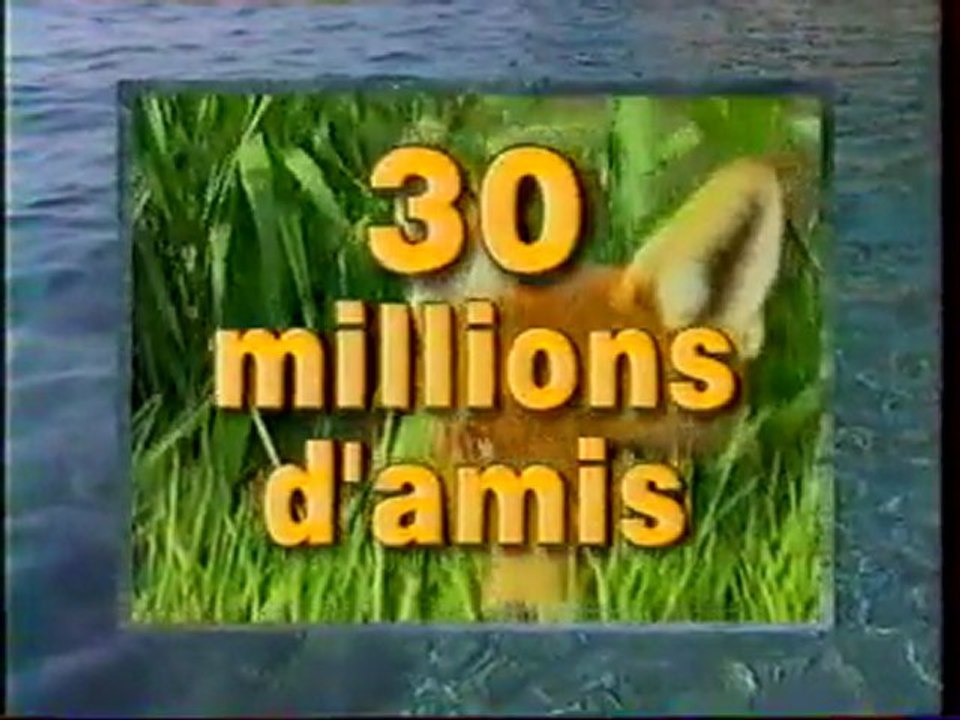 Générique de Fin De L'emission 30 Millions D'amis Août 1997 TF1
