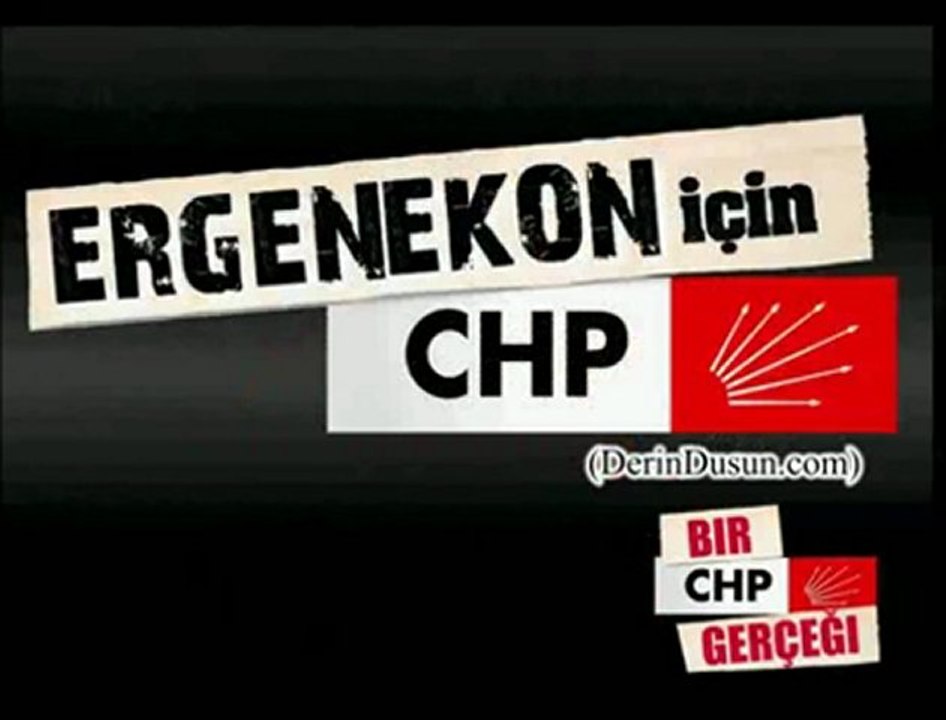 Chp Gerçeği Ergenekon Rahat Bir Nefes Alacak !