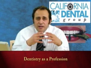 Dentistry as a Profession by Kamran Sahabi Dentist Glendale, CA