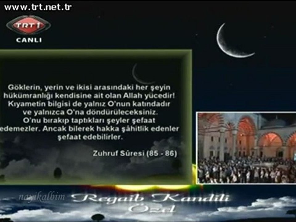 7 Ali Tel Zuhruf süresi Regaip kandili Selimiye 2011