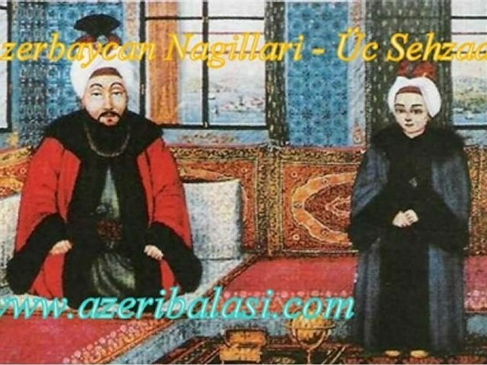 Azerbaycan Sesli Nagilları - Üç şahzadə