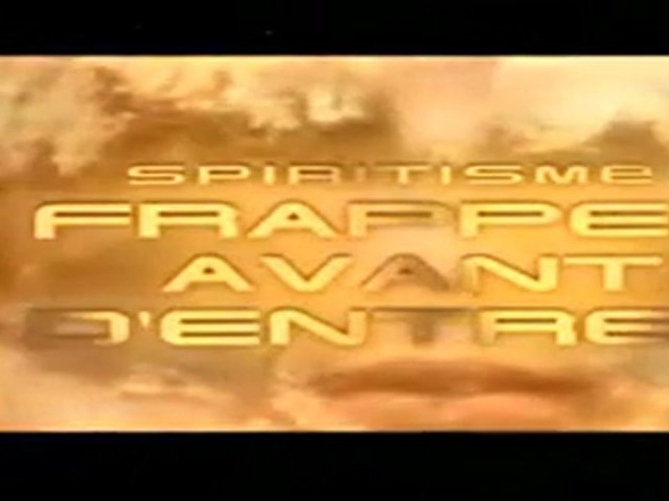 spiritisme : frappez avant d'entrer [ L'Oeil du Cyclone ]