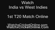 watch West Indies Vs India cricket T20 match streaming