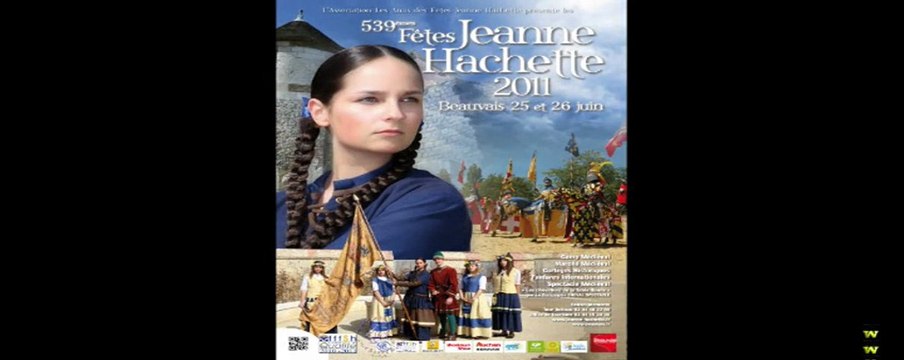 Bande Annonce des 539è Fêtes Jeanne Hachette de BEAUVAIS(60)