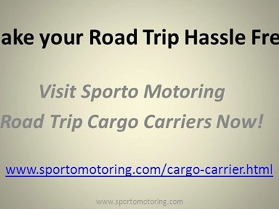 Cargo Carriers for Family Vacations
