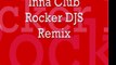 Inna Club Rocker Remix