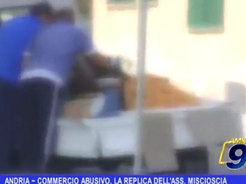 Andria | Commercio abusivo la replica dell'Assessore Miscioscia