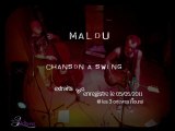 Malou - Chanson à Swing - Live 3 orfevres