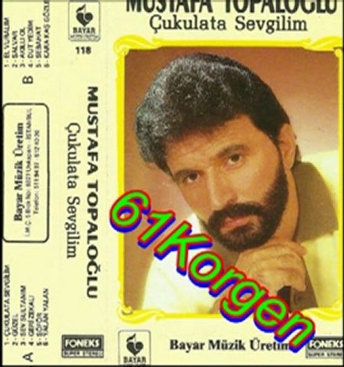 Mustafa Topaloğlu - Çukulata Sevgilim