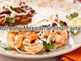 Authentic Mexican Shrimp Fajitas Recipe