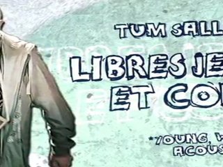 Tum Sally : LIBRES JEUNES ET CONS (Young, Wild and Free cover)