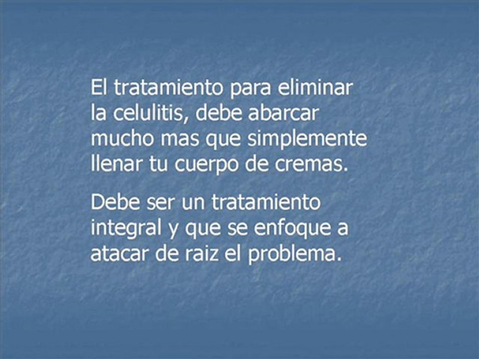 Tratamiento para eliminar estrias y celulitis