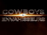 Cowboys & Envahisseurs (Cowboys & Aliens) - Bande-Annonce / Trailer  #2 [VF|HD]