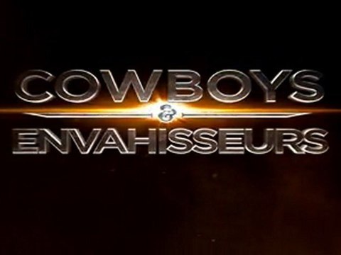 Cowboys & Envahisseurs (Cowboys & Aliens) - Bande-Annonce / Trailer #2 [VF|HD]