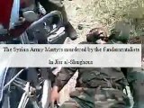 The Syrian Army Martyrs in Jisr-AlShogour by the Fundamlists gangs