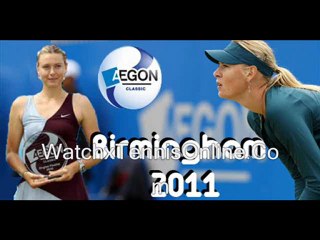 watch WTA AEGON Classic 2011 free