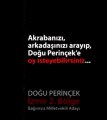Doğu Perinçek'in Meclis Yürüyüşüne Destek verelim! 10 Telefon On Oy!