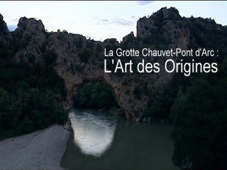 La grotte Chauvet, l'art des origines