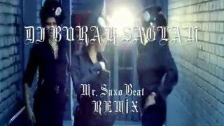 Dj Burak Sağlam & Mr. SaxoBeat Remix