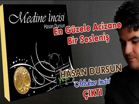 Hasan Dursun - Medine İncisi ( 2011 )