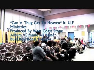 Kokane feat Unified Faith Ministries "Can a Thug Get To Heaven"