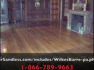 Hardwood Floor Restoration Wilkes-Barre, PA