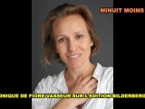 Chronique de Flore Vasseur sur l'édition Bilderberg 2011