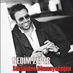 Nedim Zeper  (2011) - Sözümden Dönmeyeceğim (FataL)