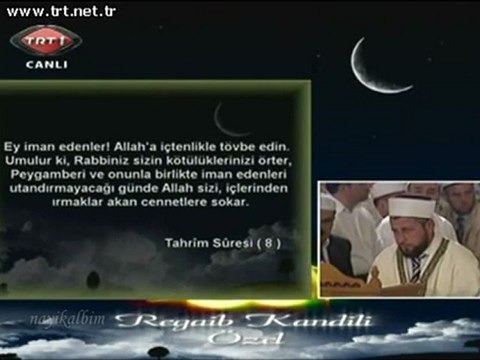İshak Daniş Duhan Tahrim süresi Regaip kandili Selimiye 2011