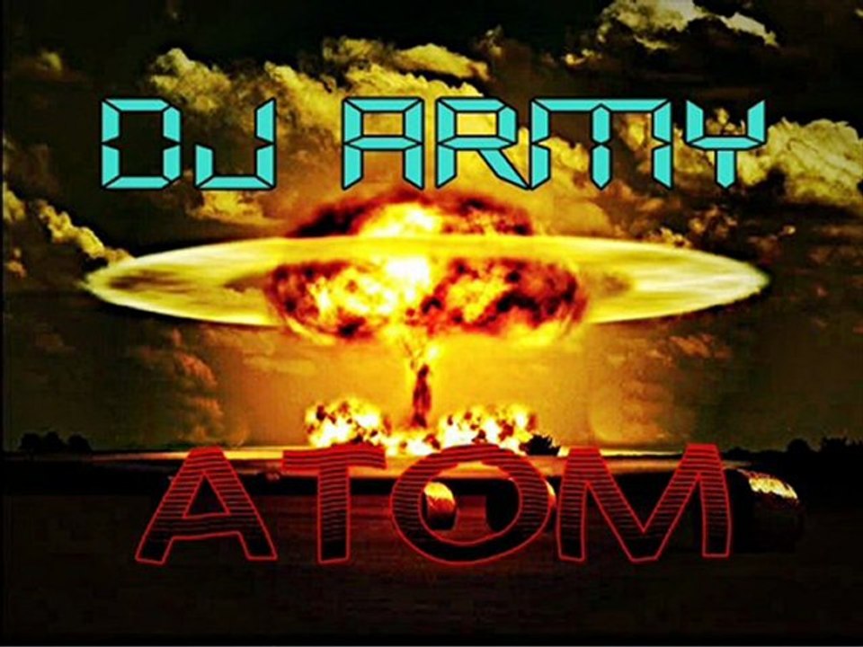 DJ_Army - Atom